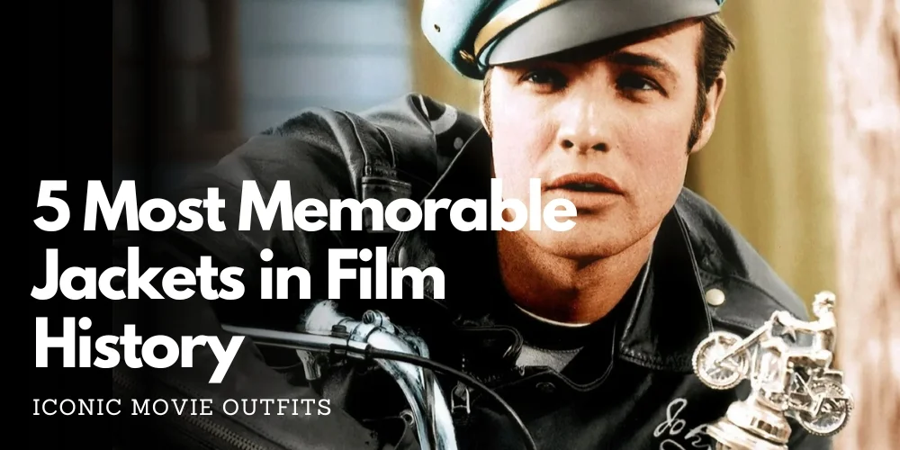 5 Most Memorable Jackets in Film History