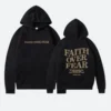 Faith Over Fear Hoodie Front & Back Image