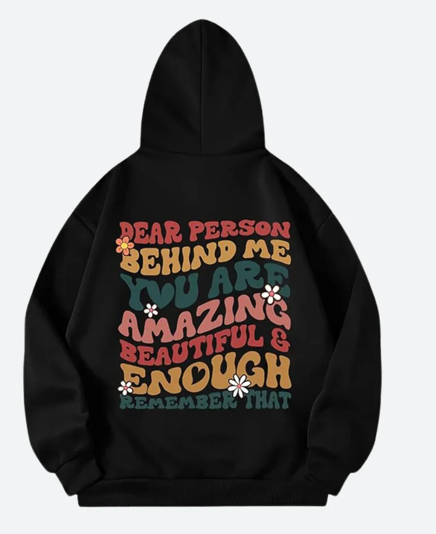 Dear Person Behind Me Black Hoodie Back Image