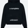 A Complete Unknown Hoodie