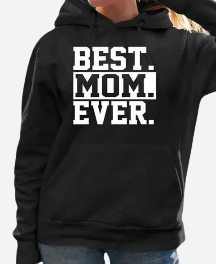 Best Mom Ever Hoodie Black image