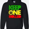 Keep One Rolled Hoodie