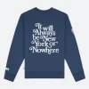 NY Yankees or Nowhere Sweatshirt