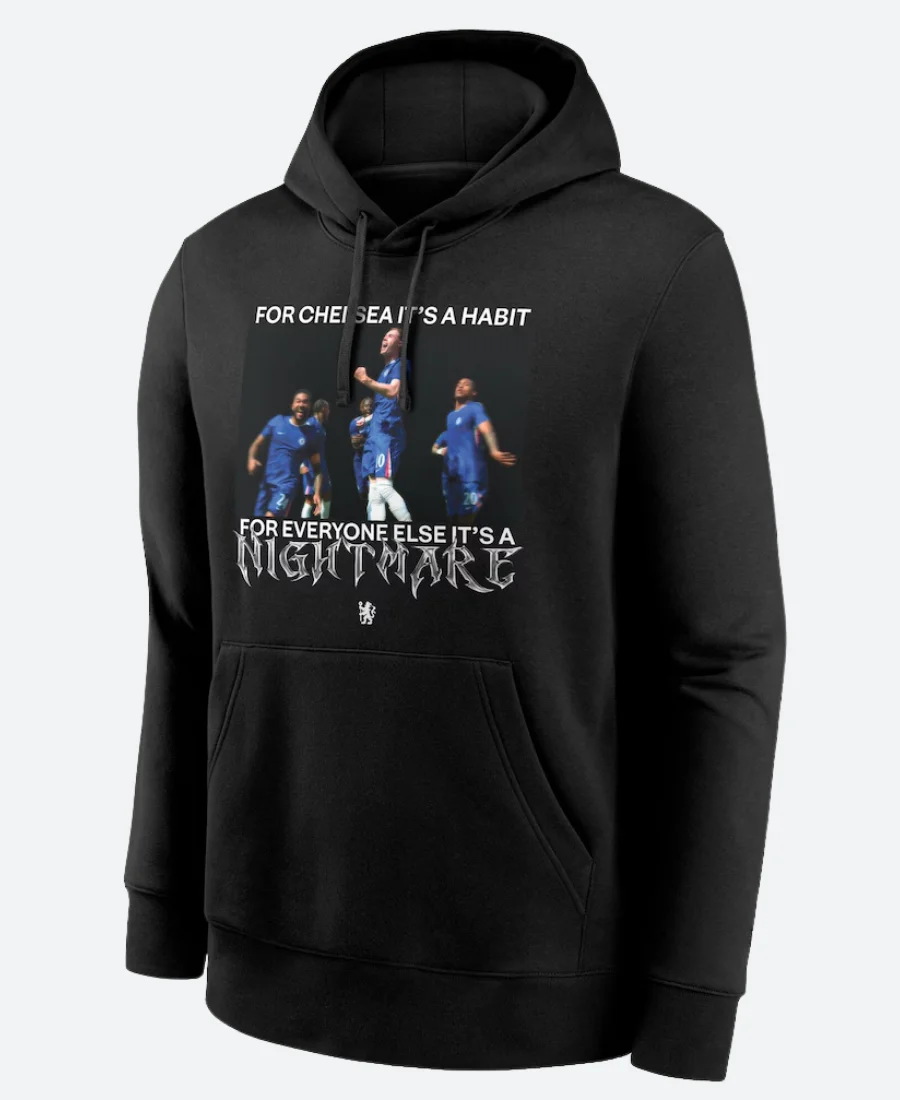 For Chelsea Its A Habit Hoodie Front Image